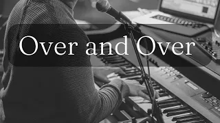 Over and Over - Elevation Rhythm // Keys | MD Cam // In-ear Mix