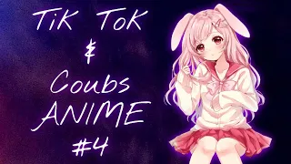 Tik Tok & Coubs ANIME #4  ► anime amv / anime gif / anime coub / аниме / anime prikoly