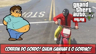 GTA V - Online - Corrida do GORDO de Moto!