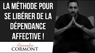 Se libérer de la dépendance affective : La méthode à suivre !