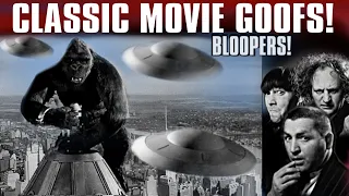 Classic Movie Goofs and Bloopers