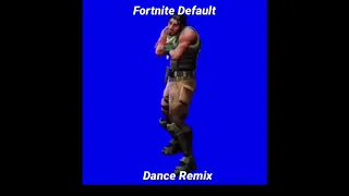 Fortnite default dance remix