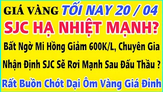 Giá vàng hôm nay 9999 ngày 20/4/2024 | GIÁ VÀNG MỚI NHẤT || Xem bảng giá vàng SJC 9999 24K 18K 10K