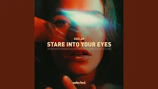 Stare Into Your Eyes