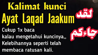Kalimat kunci Ayat Laqad Jaakum