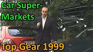 Car Supermarkets - Top Gear 1999