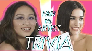 Dua Lipa Takes On Her Biggest Fan | Fan Vs. Artist Trivia