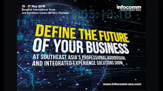 InfoComm Southeast Asia 2019 Video EN