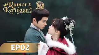 Royal Rumours (Rumor Kerajaan) EP02 | Xu Zhengxi, Meng Ziyi | WeTV【INDO SUB】