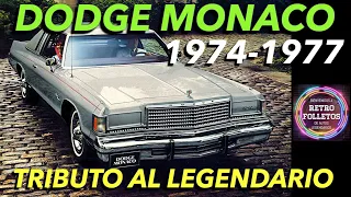 1974-1977 TRIBUTO AL LEGENDARIO DODGE MONACO