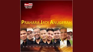 Prahara Jadi Anugerah