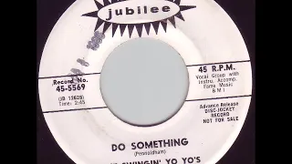 Swingin' Yo Yo's - Do Something