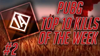 PUBG- Top 10 Kills of the Week #2