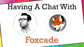 SearchingForPixels - Having A Chat With Foxcade