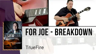 🎸 Ted Ludwig Guitar Lesson - For Joe - Breakdown - TrueFire