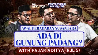 MISTERI GUNUNG PADANG: ADA KAITANNYA DENGAN PIRAMIDA? @RJL5-FAJARADITYA | KONTROVERSI TOLERANSI