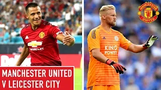 Man Utd v Leicester | "The Spirit is High, We're Looking Forward to It!" | Manchester United