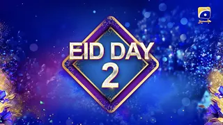 Eid Ul Fitr 2023 | Day 2 | Blockbusters, Mega Episodes, Finales, Telefilms