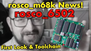 rosco_6502 - First Look & Getting Started | rosco_m68k News!