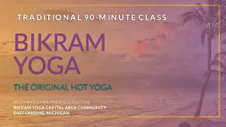 Bikram Yoga - The Original Hot Yoga - Full 90-minute Class - taught by Ann Chrapkiewicz