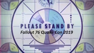 Fallout 76 Quake Con 2019