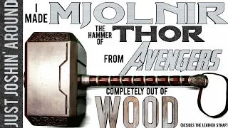 DIY Thor's Hammer Mjolnir - Avengers Endgame and all of the Thor Movies // Just Joshin' Around