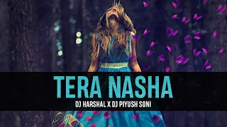 Tera Nasha | Desi Deep House | DJ Harshal X DJ Piyush Soni | Groove Nation Records