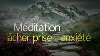 Méditation Guidée | S'élever | Lâcher-prise pour se libérer | Anxiété Dépression et Stress,