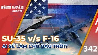 Su-35 của Nga và F-16 của Ukraine – ai sẽ làm chủ bầu trời?