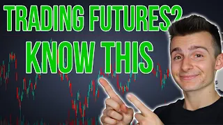 5 Things You Must Know Before Trading Futures
