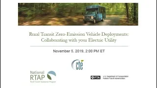 National RTAP Webinar: Rural Transit Zero Emission Vehicles Collaborating with Electric Utilities