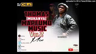 THOMAS (MUKANYA) MAPFUMO MUSIC MIX  VOL 2- DJ CHILAZ