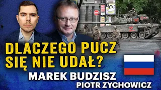 Putin się zemści? Czy Prigożyn zapłaci za marsz na Moskwę?  - Marek Budzisz i P. Zychowicz