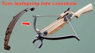 Make powerful mini crossbow from old rusty leafspring | turn rusty leafspring into steel crossbow