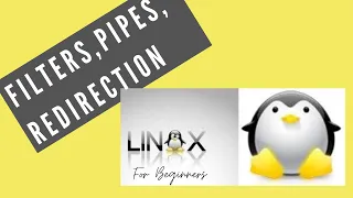 Linux: Filters, Pipes and Redirection