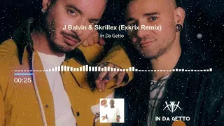 J Balvin & Skrillex  - In da Getto (Exkrix Remix)