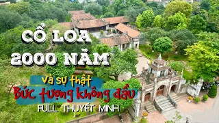 Thành Cổ Loa vì sao có bức tượng người không đầu? Sự thật sau 2000 năm giờ mới nghe kể lại