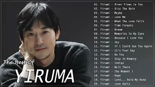 The Best Of YIRUMA Yiruma's Greatest Hits ~ Best Piano 2023 NO ADS