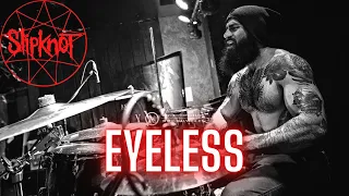 EYELESS - SLIPKNOT | DRUM COVER.