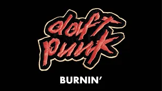 Daft Punk - Burnin' (Official Audio)