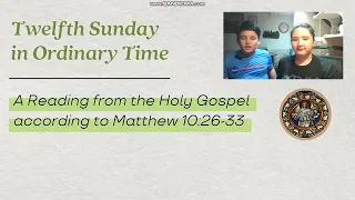 June 25, 2023 - Gospel Reading and Reflection