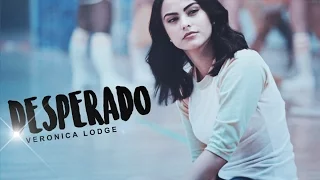 Veronica Lodge | Desperado