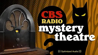 Vol. 6.1 | 3.75 Hrs - CBS Radio MYSTERY THEATRE - Old Time Radio Dramas - Volume 6: Part 1 of 2