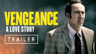 Vengeance: A Love Story - Trailer