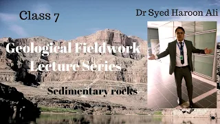 Geological Fieldwork Lecture Series Class 7