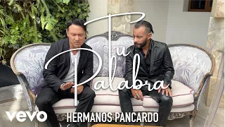 Hermanos Pancardo - La canción más hermosa para alabar a Dios / Tu Palabra / Cover