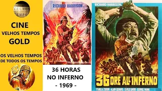 36 Horas no Inferno (1969), Richard Harrison, Pamela Tudor & Alain Gerard, Legendado