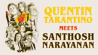 Quentin Tarantino Meets Santhosh Narayanan | Whatsapp Status | Tamil Edit