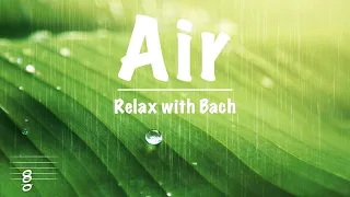 AIR ON G STRING — The Most Relaxing Version (Extended)