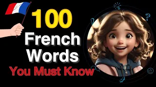 Learn 100 words in French With pictures | French Vocabulary | French pronunciation